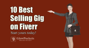 10 Best Selling Gig on Fiverr