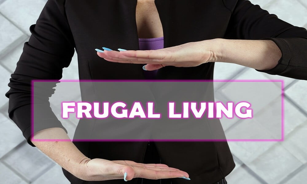 Tips to Live Frugally
