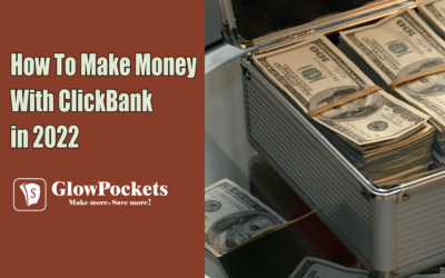 How To Make Money With ClickBank in 2022 (Top Insider Tips)