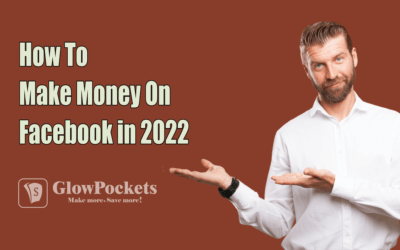 11 Best Facebook Money Making Ideas in 2022