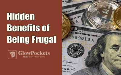 10 Hidden Benefits of Being Frugal